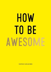 Cover How To Be Awesome