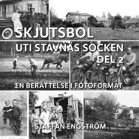 Cover Skjutsbol uti Stavnäs socken Del 2