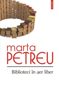 Cover Biblioteci în aer liber: oameni, cărți, amintiri