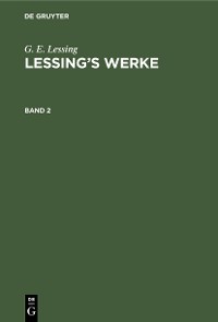 Cover G. E. Lessing: Lessing’s Werke. Band 2