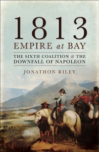 Cover 1813: Empire at Bay