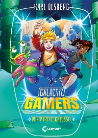 Cover Galactic Gamers (Band 3) - Der Portalschlüssel