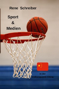 Cover Sport & Medien in der Volksrepublik China