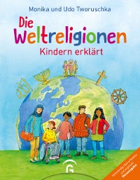 Cover Die Weltreligionen - Kindern erklärt