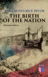 Cover The Birth of the Nation (Illustrated Edition)