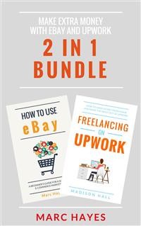 Cover Make Extra Money with eBay and Upwork (2 in 1 Bundle)