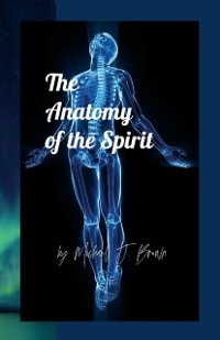 Cover The Anatomy of the Spirit