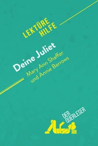 Cover Deine Juliet von Mary Ann Shaffer und Annie Barrows (Lektürehilfe)