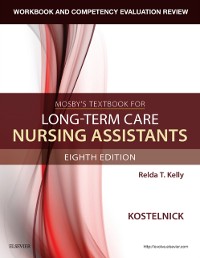Cover Workbook and Competency Evaluation Review for Mosby's Textbook for Long-Term Care Nursing Assistants - E-Book