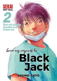 Cover Give My Regards to Black Jack 2