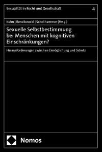 Cover Sexuelle Selbstbestimmung bei Menschen mit kognitiven Einschränkungen?