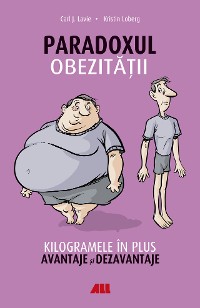 Cover Paradoxul obezității. Kilogramele în plus. Avantaje și dezavantaje