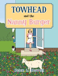 Cover Towhead and the Nanny Burger