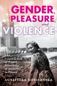 Cover Gender, Pleasure, and Violence