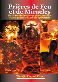 Cover Prières de feu et de miracles
