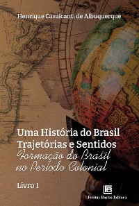 Cover Uma História do Brasil Trajetórias e Sentidos