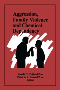 Cover Aggression, Family Violence and Chemical Dependency