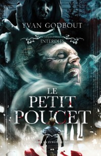 Cover Les contes interdits - Le petit poucet