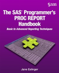 Cover SAS Programmer's PROC REPORT Handbook