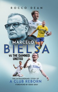 Cover Marcelo Bielsa vs The Damned United
