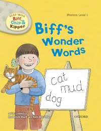 Cover Read with Biff, Chip and Kipper Phonics: Level 1: Biff's Wonder Words