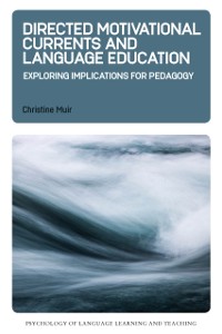 Cover Directed Motivational Currents and Language Education