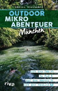 Cover Outdoor-Mikroabenteuer München