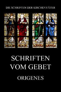 Cover Schriften vom Gebet