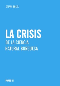 Cover La crisis de la ciencia  natural burguesa