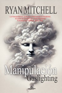 Cover Manipulación: Gaslighting