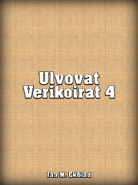 Cover Ulvovat Verikoirat 4