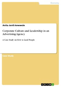 Cover Corporate Culture and Leadership in an Advertising Agency