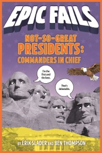 Cover Not-So-Great Presidents: Commanders in Chief