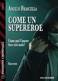 Cover Come un supereroe