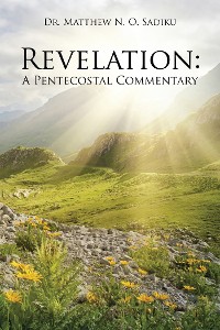 Cover Revelation: a Pentecostal Commentary