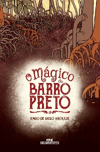 Cover O mágico do Barro Preto