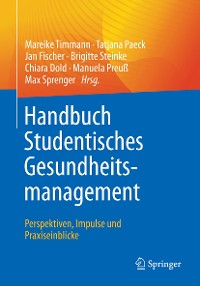 Cover Handbuch Studentisches Gesundheitsmanagement - Perspektiven, Impulse und Praxiseinblicke