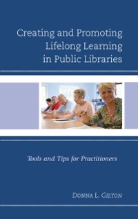 Cover Creating and Promoting Lifelong Learning in Public Libraries
