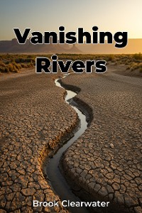 Cover Vanishing Rivers