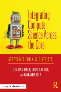 Cover Integrating Computer Science Across the Core