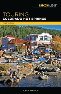 Cover Touring Colorado Hot Springs