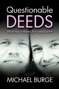 Cover Questionable Deeds : Making a stand for equal love
