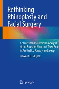 Cover Rethinking Rhinoplasty and Facial Surgery