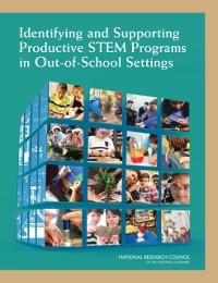 Cover Identifying and Supporting Productive STEM Programs in Out-of-School Settings