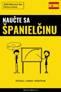 Cover Naučte sa Španielčinu - Rýchlo / Ľahko / Efektívne