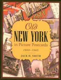 Cover Old New York in Picture Postcards