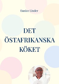 Cover DET ÖSTAFRIKANSKA KÖKET