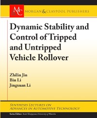 Cover Dynamic Stability and Control of Tripped and Untripped Vehicle Rollover
