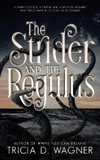 Cover The Strider and the Regulus