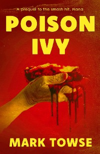 Cover Poison Ivy (A Prequel to Nana) & Other Dark Tales